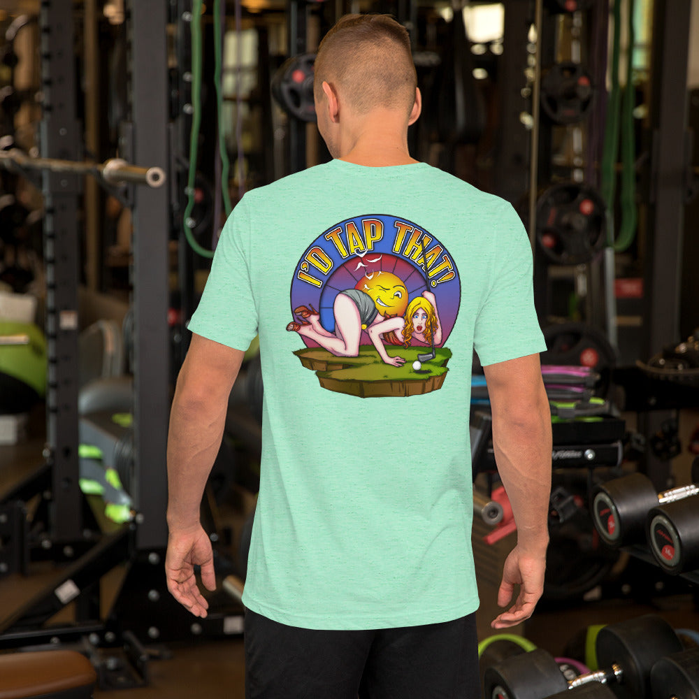 "I'd Tap That - Funny Golf T-Shirt | Dirtie Birdie Golf Apparel"
